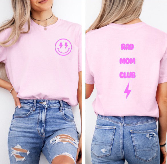 Rad Mom Club Tshirt